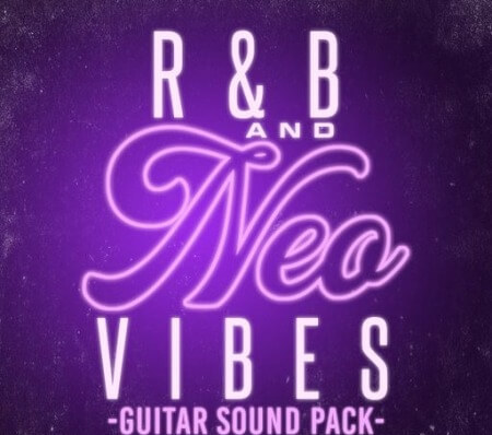 DiyMusicBiz RnB And Neo Vibes Guitar Sound Pack Vol.4 WAV